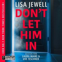Don't Let Him In, Lisa Jewell
