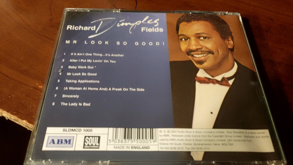 RICHARD DIMPLES FIELDS MR. LOOK SO GOOD CD ( VERY RARE CD