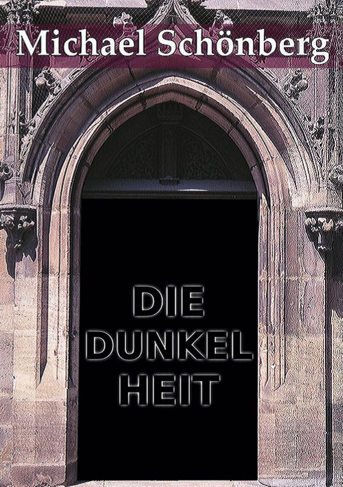 Thumbnail - Die Dunkelheit Michael Schönberg Taschenbuch Paperback 112 S. Deutsch