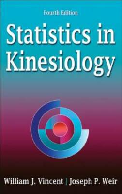 #ad Statistics in Kinesiology 4th Edition Hardcover By Vincent William GOOD $3.99