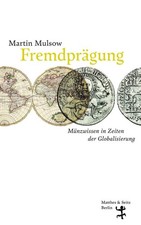 Fremdprägung ~ Martin Mulsow ~  978375180380...