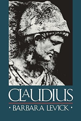CLAUDIUS By Barbara Levick *Excellent Condition*
