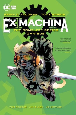 Ex Machina: The Complete Series Omnibus by Brian K. Vaughan Hardcover Book
