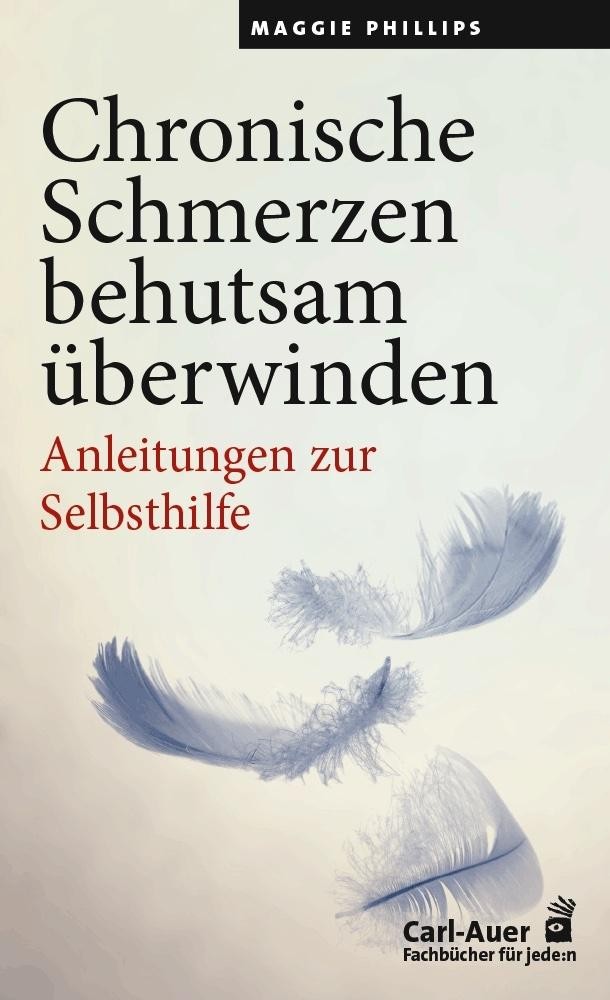 Chronische Schmerzen behutsam überwinden Maggie Phillips