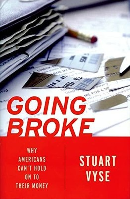 Going Broke: Why Americans Can't Hold on to Their Buch Oxford University Press