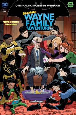 Batman: Wayne Family Adventures Volume Five | Crc Payne (u. a.) | Taschenbuch