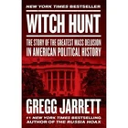 Witch Hunt by Gregg Jarrett - Hardcover