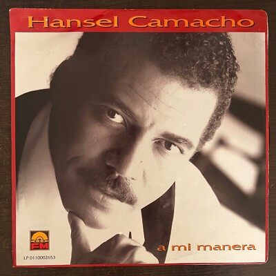 Hansel Camacho - A Mi Manera 1995 SALSA ROMANTICA DURA LP LATIN EX