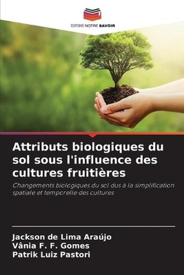 Attributs biologiques du sol sous l'influence des cultures fruitires by Jackson 