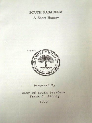 1970 SoPas Centennial Booklet "South Pasadena - A Short History" F Stoney Writer - Picture 2 of 5
