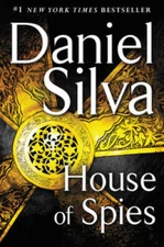 House of Spies: A Novel (Gabriel Allon) - Hardcover By Silva, Daniel - VERY GOOD