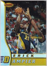 1996-97 BOWMAN'S BEST ROOKIE CARD REFRACTOR:ERICK DAMPIER #R14 INDIANA PACERS RC