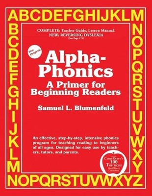 Alpha-Phonics: A Primer for Beginning Readers by Samuel L. Blumenfeld Paperback 