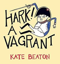 Hark! A Vagrant - Hardcover, by Beaton Kate - Good x