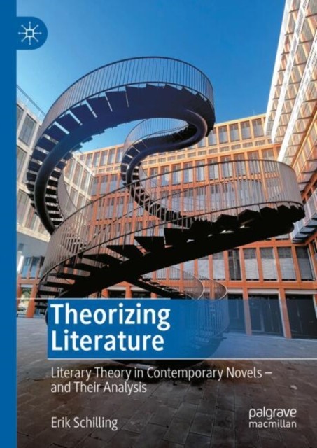 Theorizing Literature by Erik Schilling HARDBACK 9783031533259