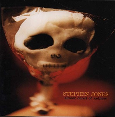 Stephen Jones - Almost Cured of Sadness - CD - G1398z