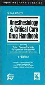 Lexi-Comp's Anesthesiology & Critical Care Drug Handbook: including Select Disea
