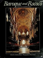 Baroque and Rococo Architecture and Decoration by Blunt, Anthony