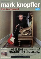 Mark Knopfler - Kill To Get, Frankfurt 2008 | Konzertplakat | Poster