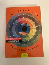Every Boy by Dana Adam Shapiro (2005) Advance Reading Copy ARC
