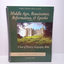 Middle Ages, Renaissance, Reformation & Epistles - Lesson Plans by Sonya Shafer