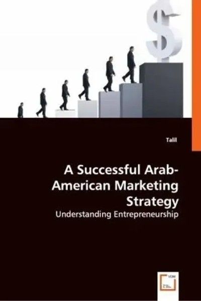 A Successful Arab-American Marketing Strategy Understanding Entrepreneurship-image