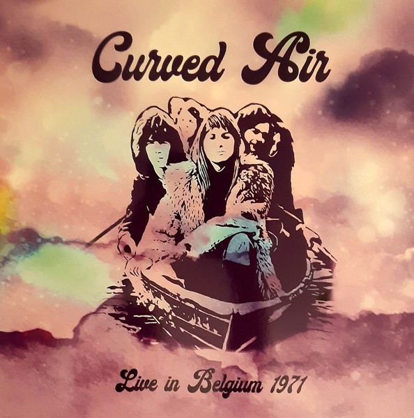 Curved Air Live in Belgium 1971 - VINYL LP New & Shrinkwrapped