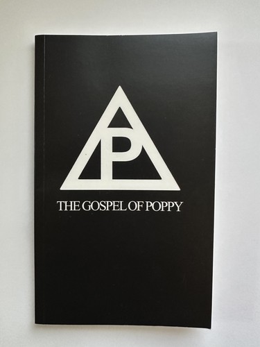 The Gospel of POPPY book 2017. Out of print. Rare