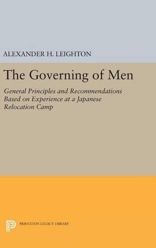 A. H. Leighton Governing of Men (Hardback) Princeton Legacy Library
