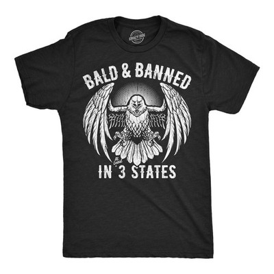 Mens Funny T Shirts Bald and Banned In 3 States Sarcastic Graphic Novelty Tee