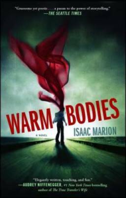 Warm Bodies: A Novel (The Warm Bodies Series) - Paperback - GOOD