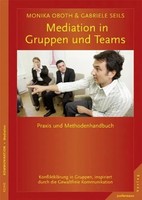 Monika Oboth (U. A.) | Mediation In Teams Und Gruppen | Taschenbuch | Deutsch