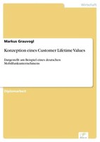 Markus Grauvogl | Konzeption Eines Customer Lifetime Values | Taschenbuch (2006)