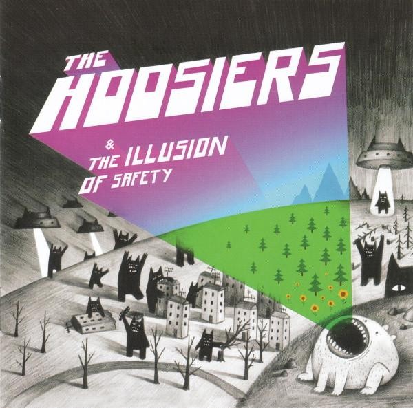 Hoosiers And the Illusion of Safety CD Europe Rca 2010 Has promo sticker on