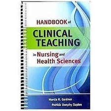 Handbook of Clinical Teaching in Nursing and Health Sciences
