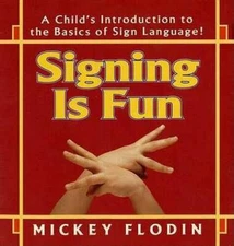 Signing Is Fun (Perigee) - Paperback By Flodin, Mickey - ACCEPTABLE