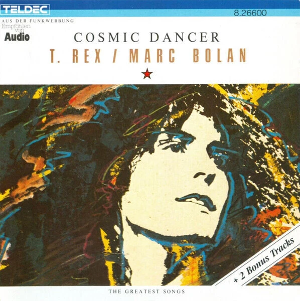 CD T. Rex / Marc Bolan Cosmic Dancer - The Greatest Songs Teldec - Bild 1 von 1