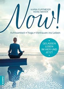 NOW!: Gelassen leben im Hier und Jetzt! Achtsamkeit... | Buch | Zustand sehr gut