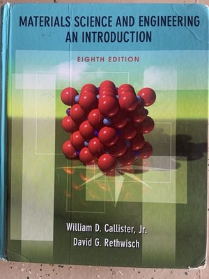 Materials Science and Engineering : An Introduction by David G. and William D. C