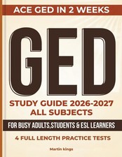 GED Study Guide 2026-2027 All Subjects: Compl...