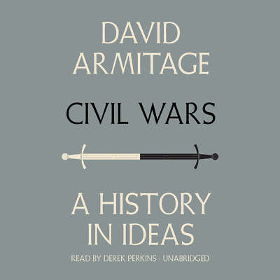 Civil Wars by David Armitage 2017 Unabridged CD 9781441755414