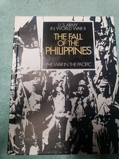 U.S. Army In World War Two,The Fall Of The Philippines,The War In The Pacific