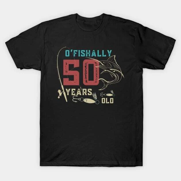 O�fishally 50 Years Old, Funny Fishing Dad Grandpa Birthday Gift Made in Austral