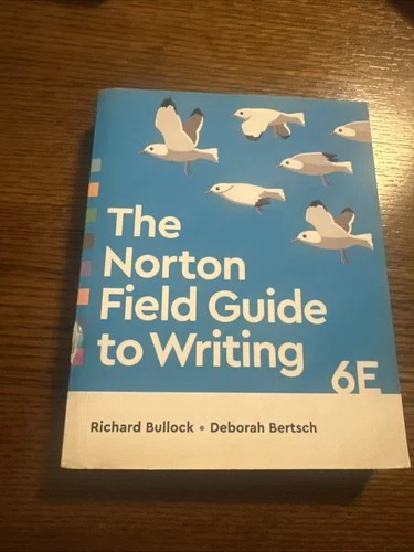 The Norton Field Guide to Writing - Paperback By Bullock & Bertsch
