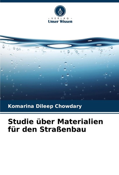 Studie üBer Materialien FüR Den StraßEnbau Komarina Dileep Chowdary Taschenbuch-image