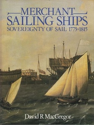 Merchant Sailing Ships, 1775-1815 (Conway's History of Sail),Dav