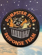 Dumpster Fire Response Team Embroidered Hook & Loop Moral Patch Funny Theme