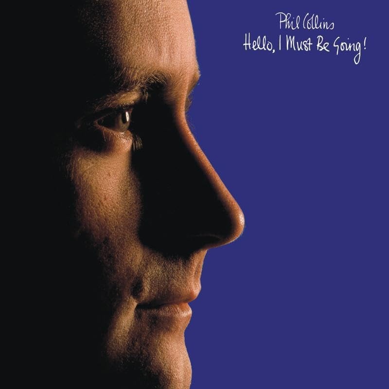 Phil Collins Hello I Must Be Going! (Vinyl LP)