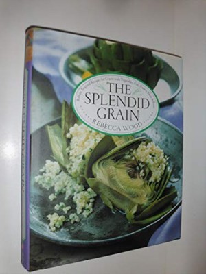 The Splendid Grain: Robust, In - VERY GOOD
