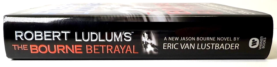Robert Ludlum's Bourne Betrayal, Eric Van Lustbader HCDJ 1st print LIKE NEW - Image 3 of 4